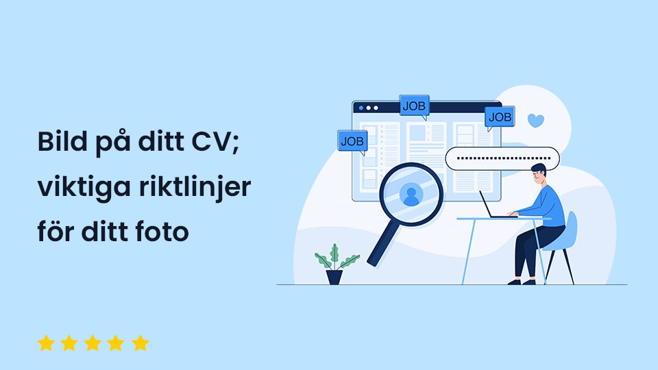 Bild på ditt CV; viktiga riktlinjer för din bild